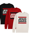 3 FOR $75 JESUS SAVES LONG SLEEVE SHIRTS