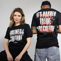 It's harder to live for culture  tee